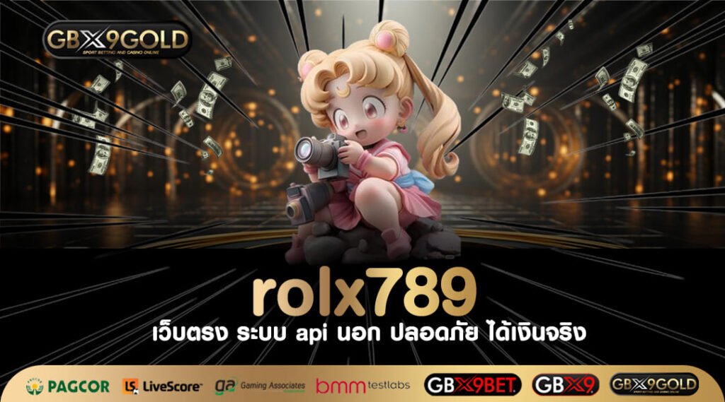 Rolx789 ทางเข้าเล่น สล็อตออนไลน์ อันดับ 1 ทุนน้อยก็เข้าถึงได้